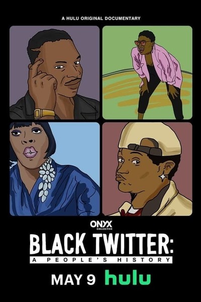Black Twitter: A People's History movie poster