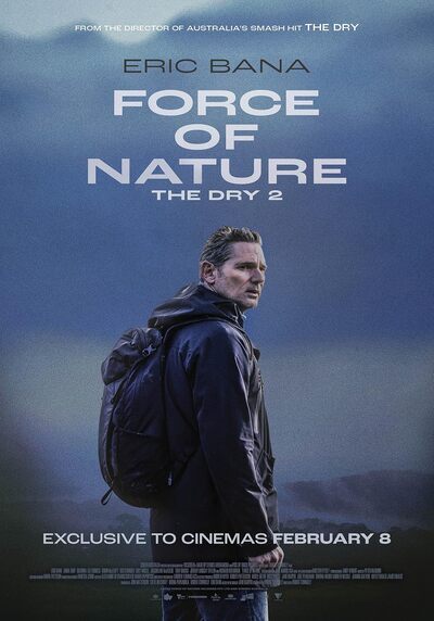 Force of Nature: The Dry 2 movie poster
